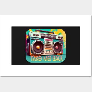 Take Me Back | Nostalgia Boombox for the 80s and 90s Posters and Art